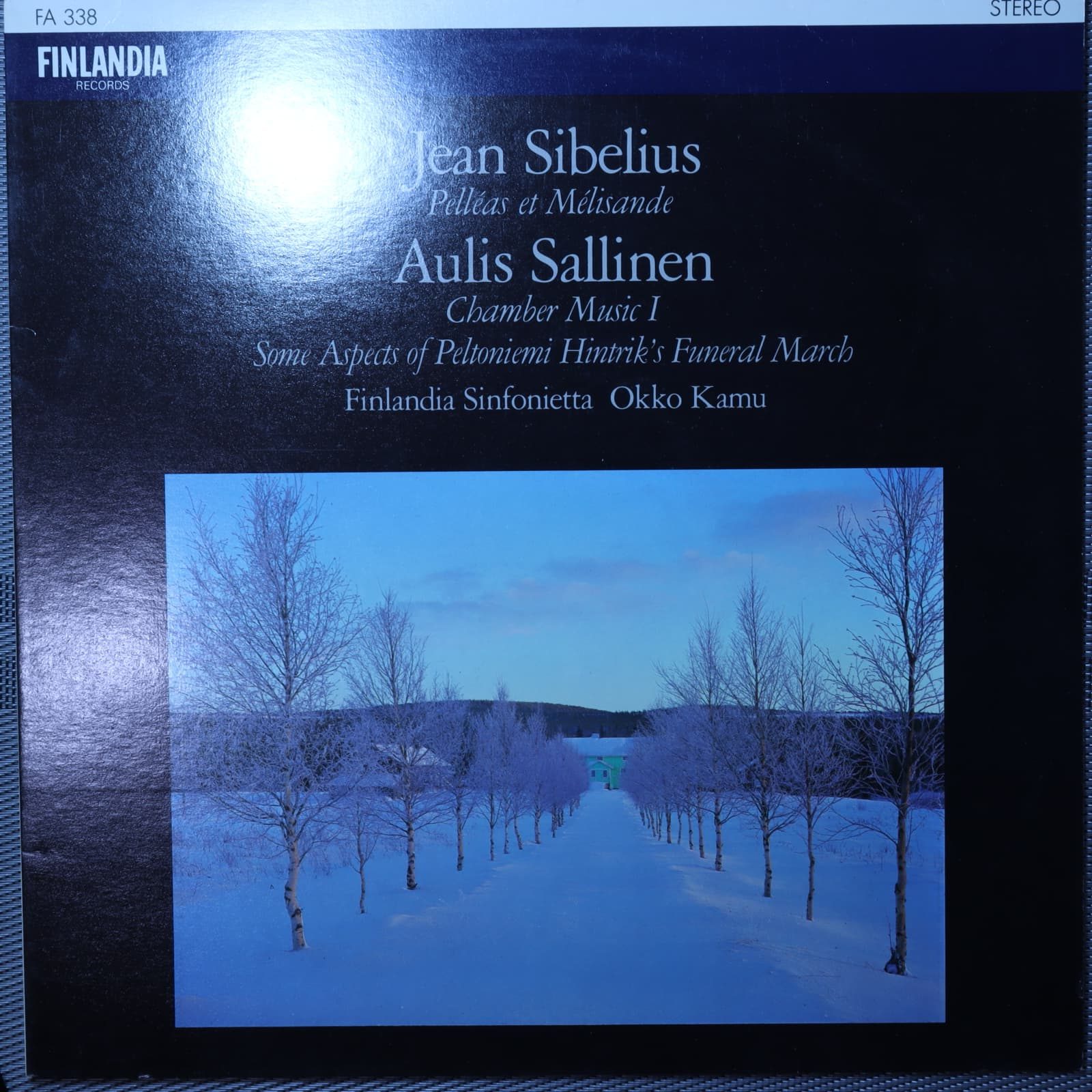 Jean Sibelius / Aulis Sallinen – Pelléas et Mélisande / Chamber Music I / Peltoniemi Hintrik's Funer Jean Sibelius / Aulis Sallinen – Pelléas et Mélisande / Chamber Music I / Peltoniemi Hintrik's Funer
