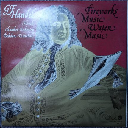 Georg Friedrich Händel – Water music Fireworks music