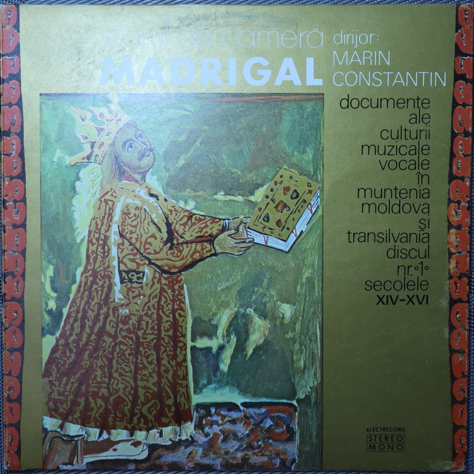 Corul de cameră Madrigal, dirijor Marin Constantin – Documente ale culturii muzicale, discul nr. 1: Corul de cameră Madrigal, dirijor Marin Constantin – Documente ale culturii muzicale, discul nr. 1: