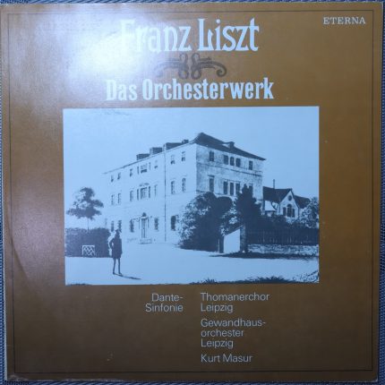 Franz Liszt, Thomanerchor Leipzig, Gewandhausorchester Leipzig, Kurt Masur – Dante-sinfonie