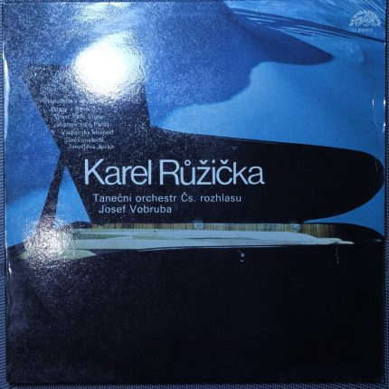 Karel Růžička, taneční orchestr Čs. rozhlasu, Josef Vobruba – Karel Růžička